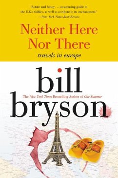 Neither Here Nor There: - Bryson, Bill