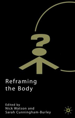 Reframing the Body - Watson, Nick