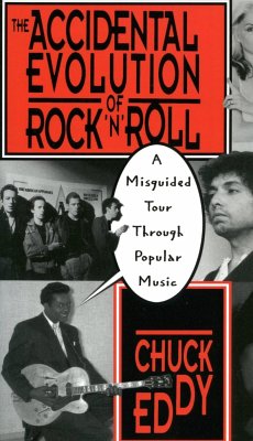The Accidental Evolution of Rock 'n' Roll - Eddy, Chuck