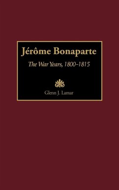 Jerome Bonaparte - Lamar, Glenn J.