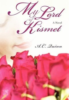 My Lord of Kismet - Quinn, A. C.