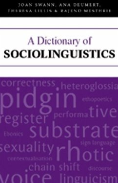 A Dictionary of Sociolinguistics - Swann, Joan; Deumert, Ana; Lillis, Theresa; Mesthrie, Rajend