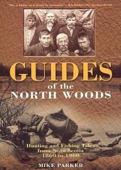 Guides of the North Woods - Parker, Mike