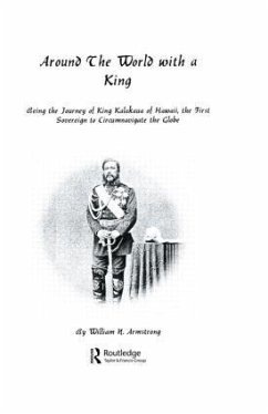 Around the World with a King - Armstrong, William H
