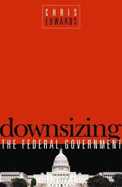 Downsizing the Federal Goverment - Edwards, Chris