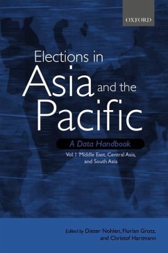 Elections in Asia and the Pacific: A Data Handbook - Nohlen, Dieter / Grotz, Florian / Hartmann, Christof (eds.)