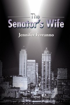 The Senator's Wife - Ferranno, Jennifer