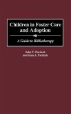 Children in Foster Care and Adoption