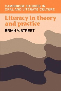 Literacy in Theory and Practice - Street, Brian V.