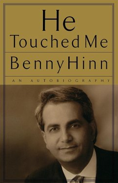He Touched Me - Hinn, Benny