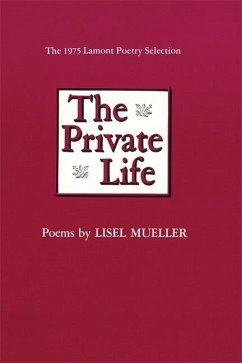 The Private Life: Poems - Mueller, Lisel