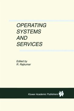 Operating Systems and Services - Rajkumar, Ragunathan (Hrsg.)