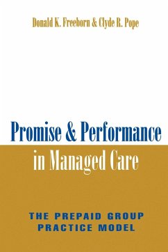 Promise and Performance in Managed Care - Freeborn, Donald K.; Pope, Clyde R.