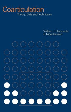 Coarticulation - Hardcastle, J. / Hewlett, Nigel (eds.)