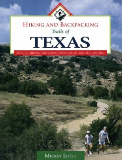 Hiking and Backpacking Trails of Texas - Little, Mickey