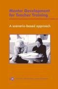 Mentor Development for Teacher Training: A Scenario-Based Approach - Punter, Anne