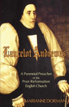 Lancelot Andrewes - Dorman, Marianne