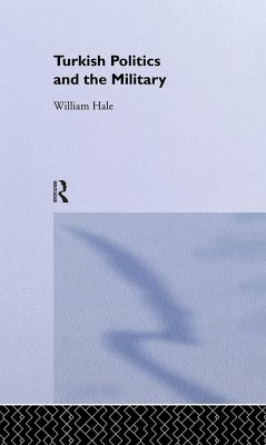 Turkish Politics and the Military - Hale, William
