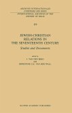 Jewish-Christian Relations in the Seventeenth Century