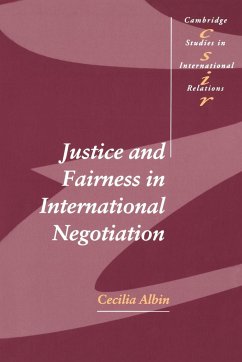 Justice in Fairness International Negotiation - Albin, Cecilia