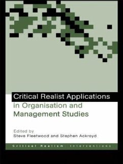 Critical Realist Applications in Organisation and Management Studies - Fleetwood, Steve / Ackroyd, Stephen (eds.)