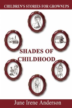 Shades of Childhood - Anderson, June Irene