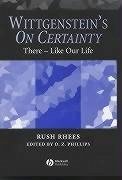 Wittgenstein's on Certainty - Rhees, Rush