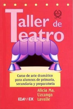 Taller de Teatro: Course of Dramatic Art