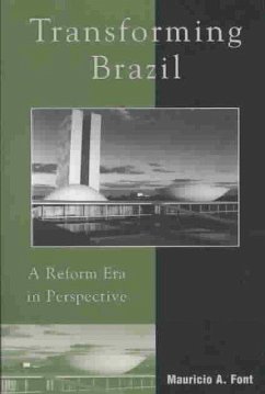 Transforming Brazil - Font, Mauricio A