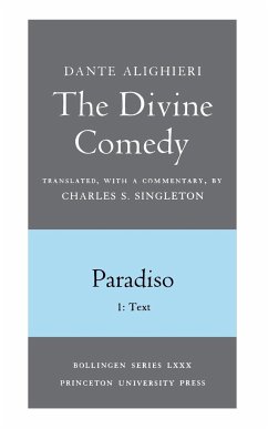 The Divine Comedy, III. Paradiso, Vol. III. Part 1 - Dante