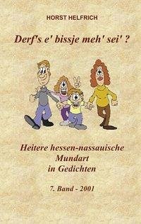 Derf`s e`bissje meh`sei`? - Helfrich, Horst