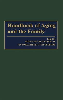 Handbook of Aging and the Family - Blieszner, Rosemary; Bedford, Victoria