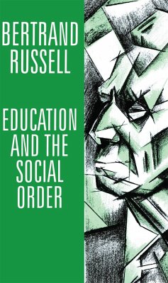 Education and the Social Order - Russell, Bertrand
