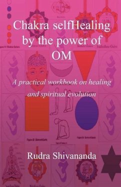 Chakra selfHealing by the Power of Om - Shivananda, Rudra