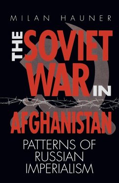 The Soviet War in Afghanistan - Hauner, Milan