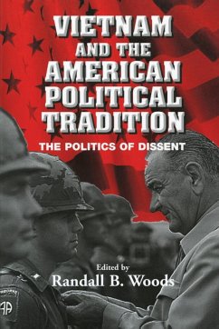 Vietnam and the American Political Tradition - Woods, Randall B. (ed.)