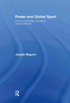 Power and Global Sport - Maguire, Joseph