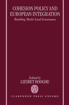 Cohesion Policy and European Integration - Hooghe, Liesbet (ed.)