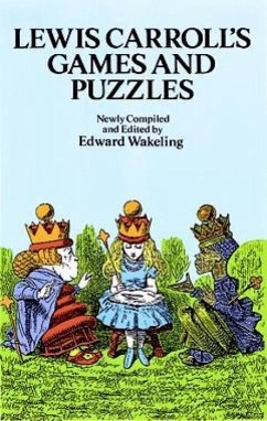 Lewis Carroll's Games and Puzzles - Carroll, Lewis