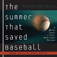 The Summer That Saved Baseball - Null, Brad; Kaval, Dave