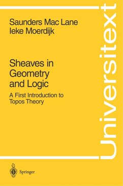 Sheaves in Geometry and Logic - MacLane, Saunders;Moerdijk, Ieke