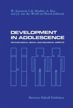 Development in Adolescence - Everaerd, W. / Hindley, C.B. / Bot, Adrian / van der Werff ten Bosch, J.J. (Hgg.)