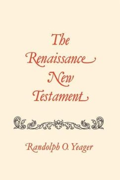 The Renaissance New Testament: Matthew 8-19 - Yeager, Randolph O.