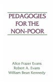 Pedagogies for the Non-Poor