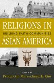 Religions in Asian America Religions in Asian America