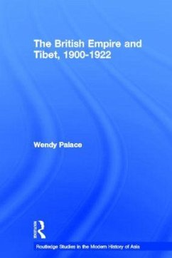 The British Empire and Tibet 1900-1922 - Palace, Wendy