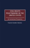 Civil Rights Policymaking in the United States