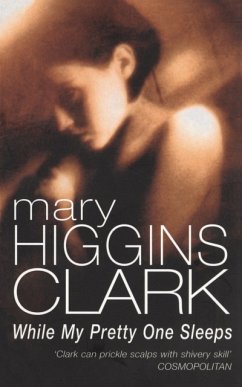 While My Pretty One Sleeps - Clark, Mary Higgins