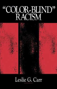 Colorblind Racism - Carr, Leslie G