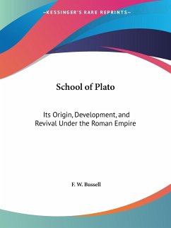 School of Plato - Bussell, F. W.